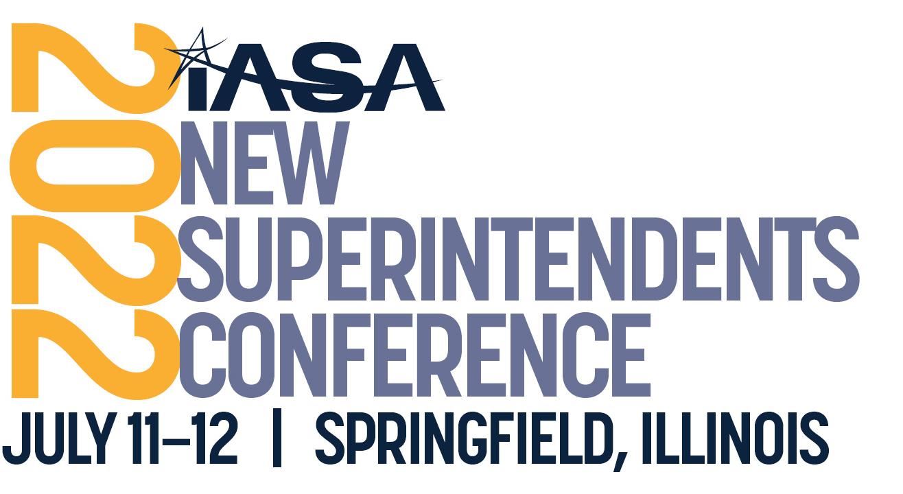 IASA Professional Development / New Superintendents' Conference
